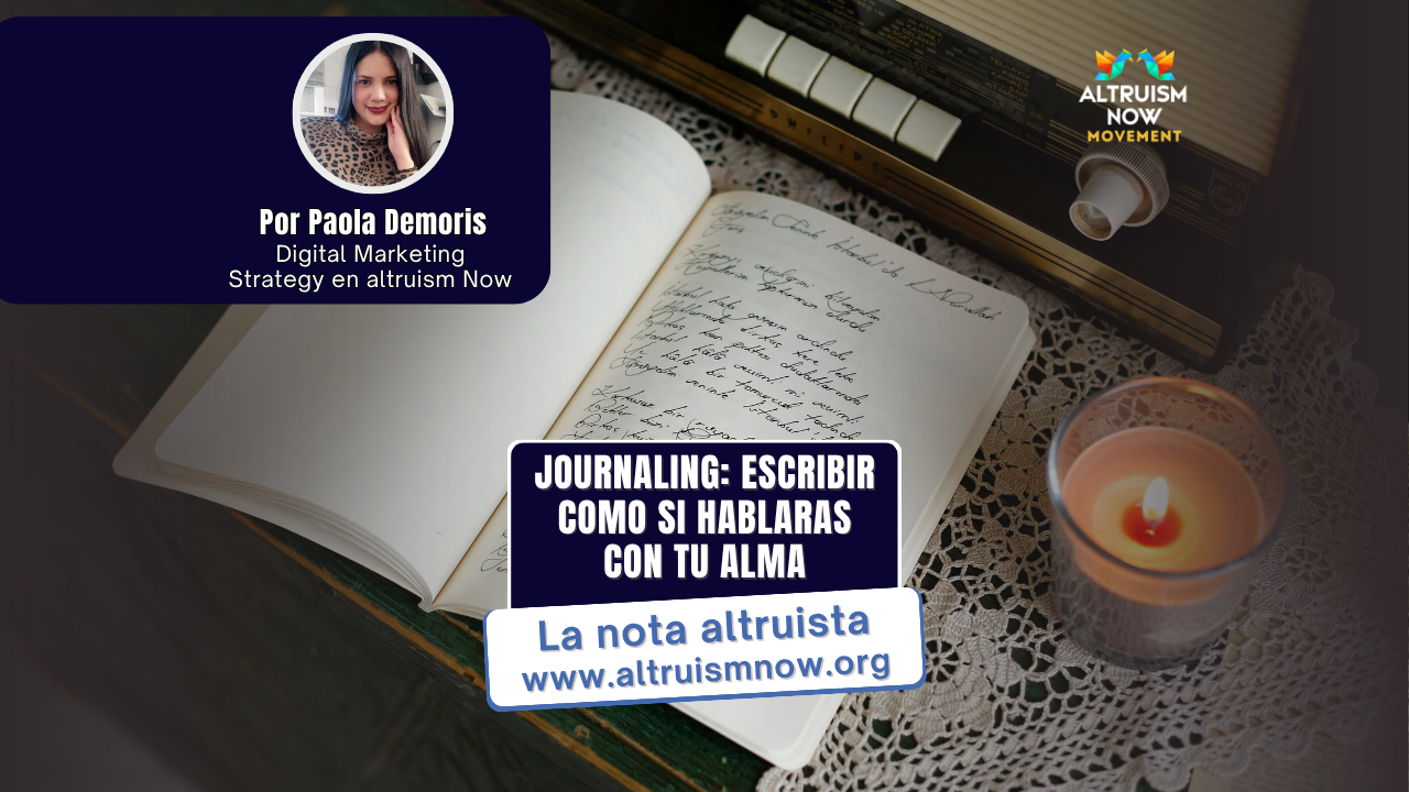 Journaling: Escribir como si hablaras con tu alma